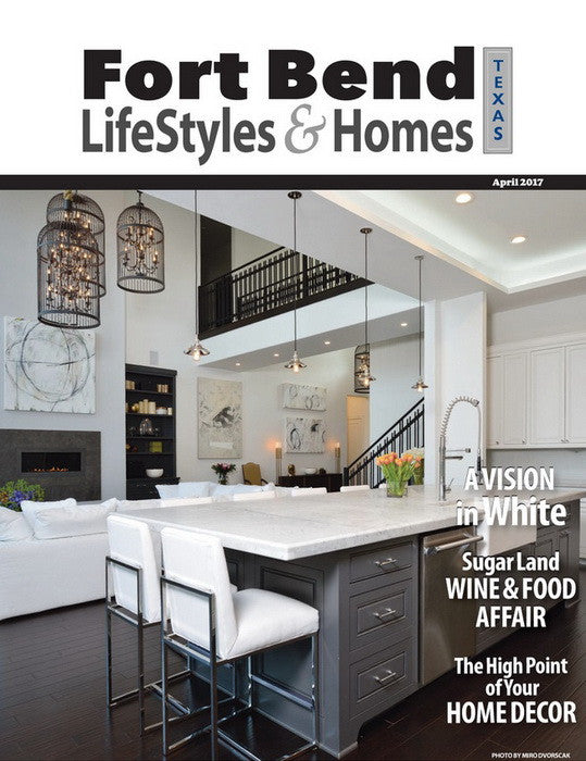 Fort Bend Lifestyle & Homes April 2017